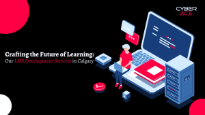 LMS Development Services in Calgary